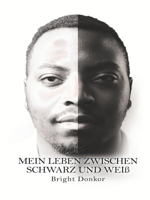cover image of Mein Leben zwischen Schwarz und Weiß